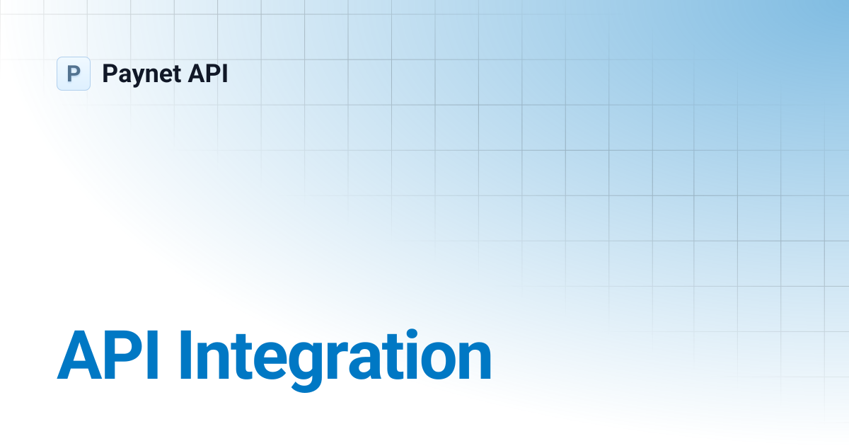 API Integration | Paynet API